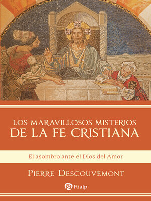 cover image of Los maravillosos misterios de la fe cristiana